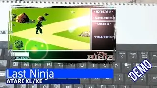 Atari XL/XE -=Last Ninja=- demo