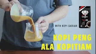 Kopi Peng ala Kopitiam with KOPI TUBRUK GADJAH
