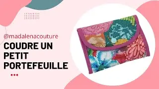 Coudre un petit portefeuille - Tuto Couture Madalena