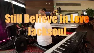Still Believe in Love    Jacksoul by Groovy Turtles 21 03 2025 Rock Garden