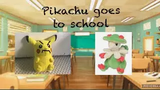 PokePlush: Pikachu goes to school