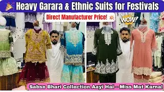 🎉 Heavy Garara, Stone Work & Ethnic Suits for Festivals &ndash; Direct from Manufacturer at Best Price!