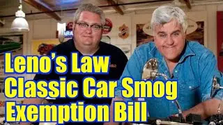 California SB712 Is Now Jay Leno's Law - Classic Car Smog Exemption