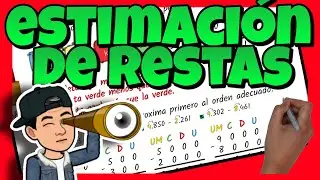 🔴 ESTIMACI&Oacute;N de RESTAS a las DECENAS , CENTENAS y a los MILLARES