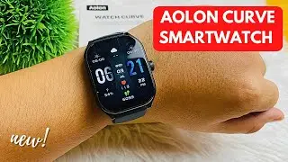 AOLON CURVE SMARTWATCH UNBOXING AND REVIEW | ENGLISH