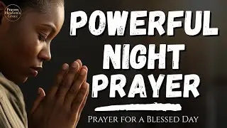 Night Prayer for Peaceful Sleep | Daily Night Prayer