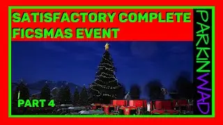 Satisfactory FICSMAS Event Fresh Start in Update 5 (Final)