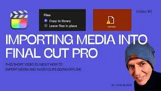 Understanding the import media function in FCPX