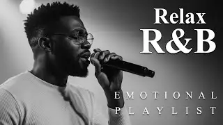 【R&B Soul】Relaxing Chill Playlist &ndash; Soulful Vocals & Deep Grooves