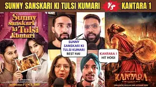 Sunny Sanskari Ki Tulsi Kumari vs Kantara Chapter 1 | Movie Review & Public Reaction Comparison-Hit?