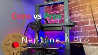 Neptune 4 pro: Pros vs Cons  (is it worth it?)