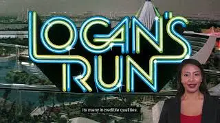 Logan's Run: 5 Highlights to Discover