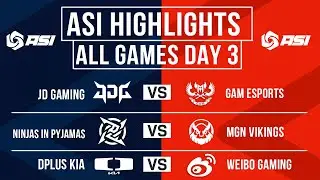 Asia Highlights ALL GAMES Day 3 | Asia Invitational 2025