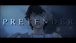 Pretender - To Be Hero X // Lin Ling AMV