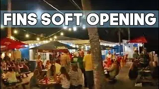 FINS SOFT OPENING