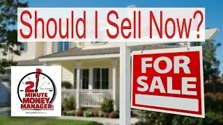Should I Sell My House While Prices Are High?