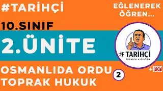 10.Sınıf Tarih 2.Ünite 3.Konu - Osmanlı Devletinde Ordu, Hukuk ve Toprak Sistemi  2 -  Maarif Modeli