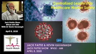 COVID-19 - Healthcare Worker Safety - Need for Central Coordinated Response - Jack Pattie Radio