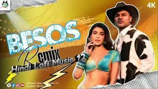 BESOS | INSTA VIRAL REMIX | JACQUELINE | SHREYA GHOSHAL | FREEBOT |  @HindiLofimusic12  [4K]
