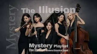 Mystery Playlist🎧The Illution #modernclassical