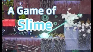 A Game of Slime | Metroidvania Level Design & More