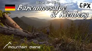 Bike&Hike Allg&auml;u - B&auml;renmoosalpe & Kienberg