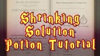 Shrinking Solution Tutorial ~ Pottermore Potions