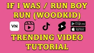 If I Was TikTok Trend or Run Boy Run TikTok Trend | If I Was Instagram Trend | Easy Tutorial