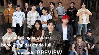 ANG MUTYA NG SECTION E | FULL SERIES REVIEW & EPISODE 9 PREVIEW