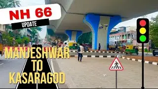 NH 66 | Manjeshwar to Kasaragod | 6 lane highway | Updates #nationalhighway #kasaragod #manjeshwara 