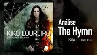 Análise da Música “THE HYMN” do Kiko Loureiro