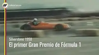 El primer Gran Premio de la F&oacute;rmula 1: Silverstone 1950