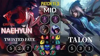 GRF Naehyun Twisted Fate vs Talon Mid - KR Patch 11.3