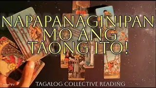 MAPAPANAGINIPAN MO SIYA—SA KATUNAYAN HINDI ITO PANAGINIP LANG, AKTUWAL ITONG NANGYAYARI FYI! #tarot 