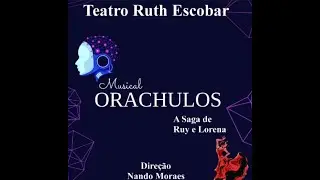 Musical ORACHULOS - Grupo Teatral Casa das Amoras 