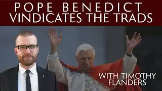 8. Vatican II: Acts of Rupture