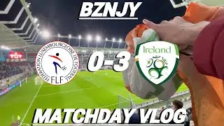 FIRST INTERNATIONAL AWAY DAY! Luxembourg 0-3 Ireland | Bznjy Matchday Vlog