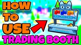 🔥How To UNLOCK The TRADING BOOTH!🔥 *EASY GUIDE✅*(PET SIMULATOR X)