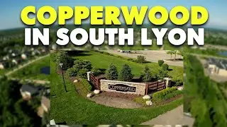 Copperwood - South Lyon