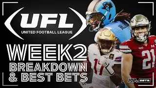 Best Week 2 UFL Prop Bets & Top Game Day Previews!