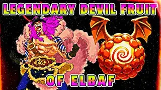 I KNOW WHAT THE LEGENDARY ELBAF FRUIT IS