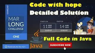 CodeChef | Full Java Code | March Long 2022 - I (Rated for Div 3 and Div 4) | Full Detailed Solution