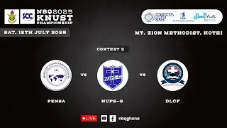 #NBQ2025 KNUST Championship || Contest 3 - PENSA v NUPS-G v DLCF