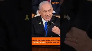 Israeli PM Netanyahu authorizes military action against Hamas