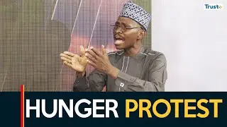 Hunger Protest: Should Nigeria's Give the Government More Time? | Sunday Politics