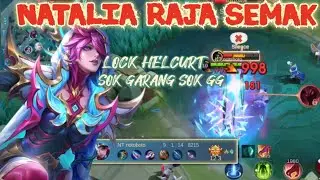 NATALIA RAJA SEMAK LOCK HELCURT SAMPAI GAK BERANI NONGOL DI MAP ‼️ MOBILE LEGENDS 