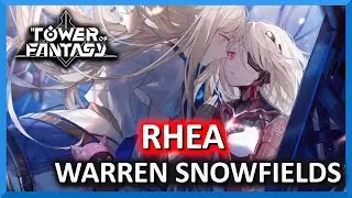 Rhea Location - Warren Snowfield - Tower of Fantasy