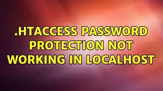 .htaccess password protection not working in localhost