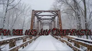 Pea Bee and Jay Creepypasta By: HyperThermal