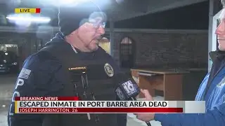 Port Barre Police Chief confirms escaped inmate in area has died